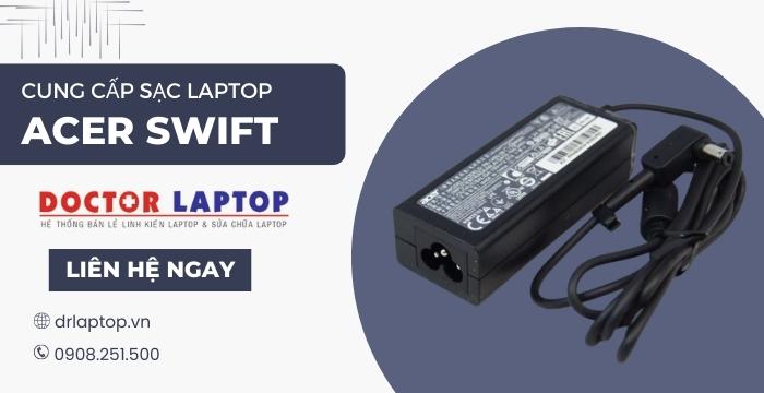 Sạc Laptop Acer Swift - 1