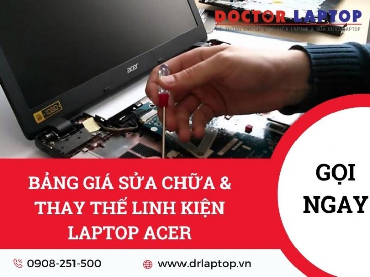 Sửa Laptop ACER Giá Rẻ Chuyên Nghiệp Tại TPHCM Thợ Giỏi - 2