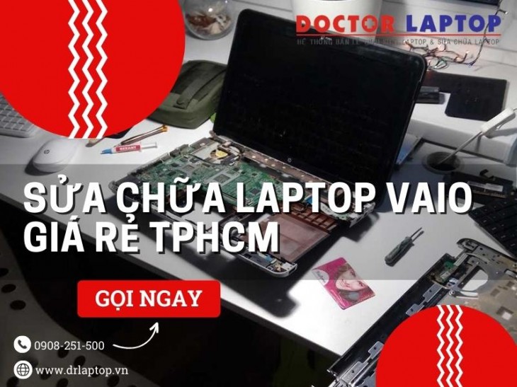 Sửa Laptop Vaio Nhanh Gọn Giá Rẻ Uy Tín Tại TPHCM - 2