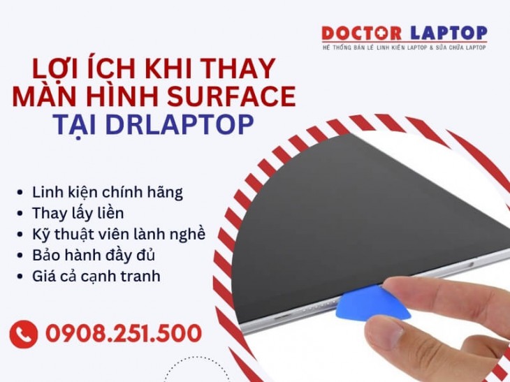 loi ich khi thay man hinh laptop surface tại drlaptop