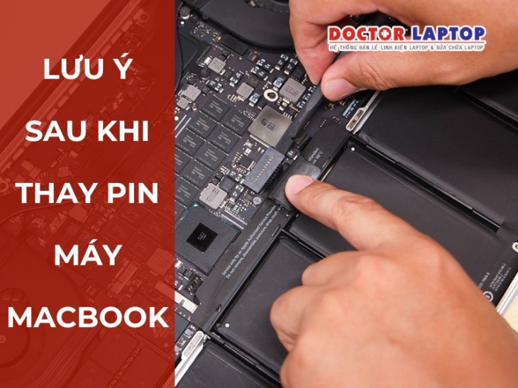 luu y sau khi thay pin may macbook