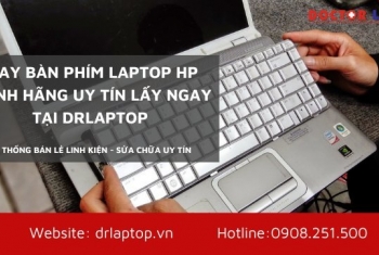 Dịch vụ thay bàn phím laptop Hp chuyên nghiệp, uy tín tại tphcm